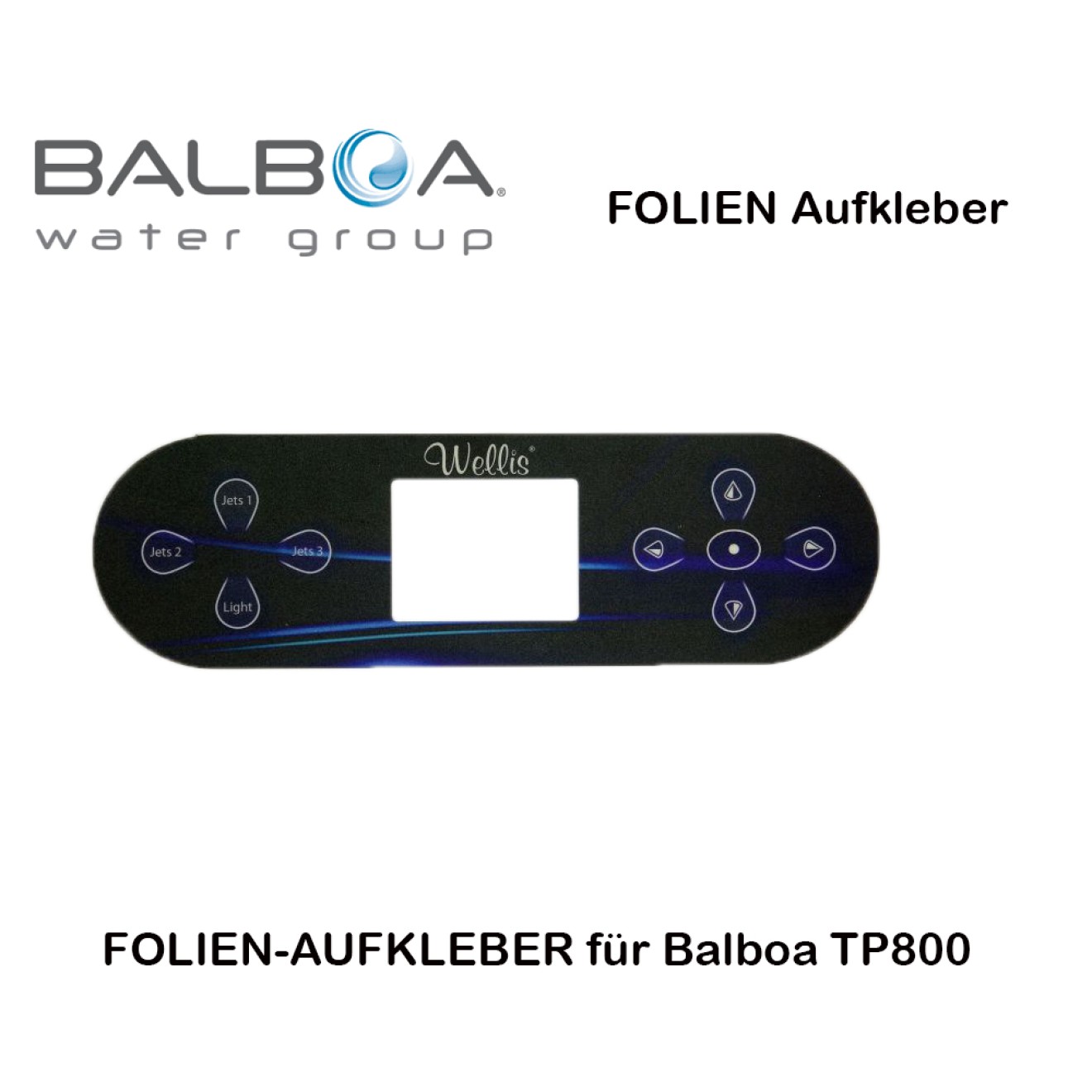 Wellis Balboa TP800 Aufkleber Folie