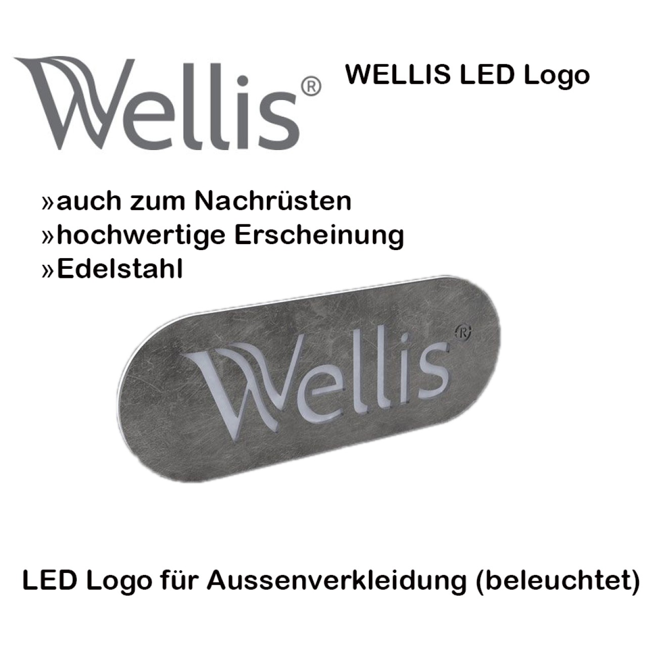 WELLIS LED LOGO BELEUCHTET