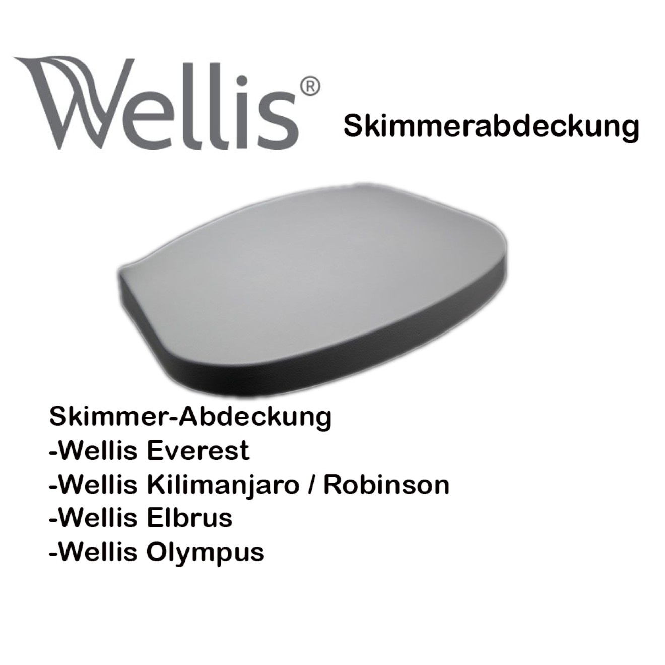 Wellis Whirlpool Skimmerabdeckung Everest Kilimanjaro Olympus Everest