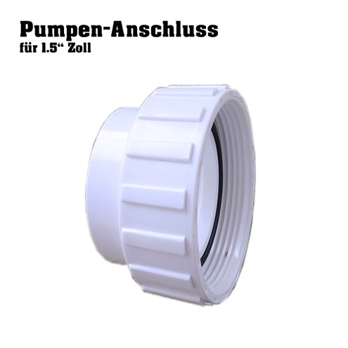 PUMPENANSCHLUSS 1.5 ZOLL